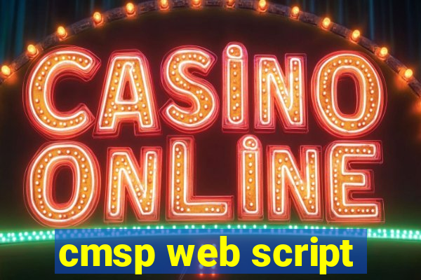 cmsp web script